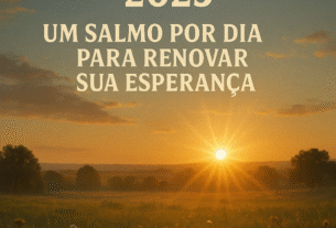 Devocional de Maio 2025: Um Salmo por Dia para Renovar Sua Esperança