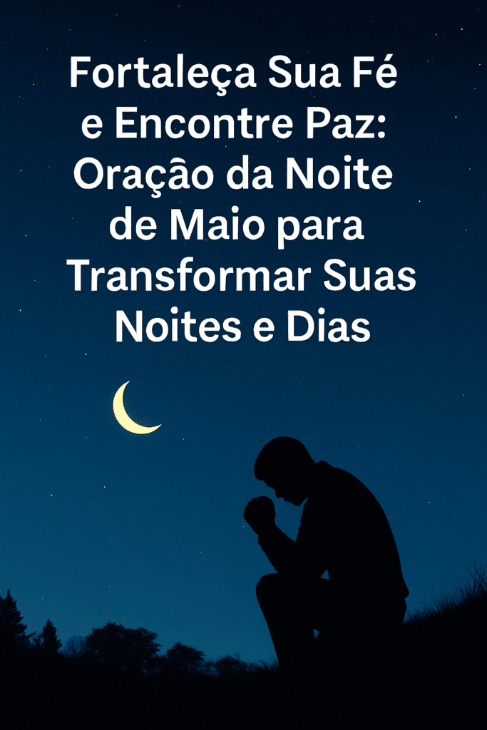 oração da noite para o mês de maio