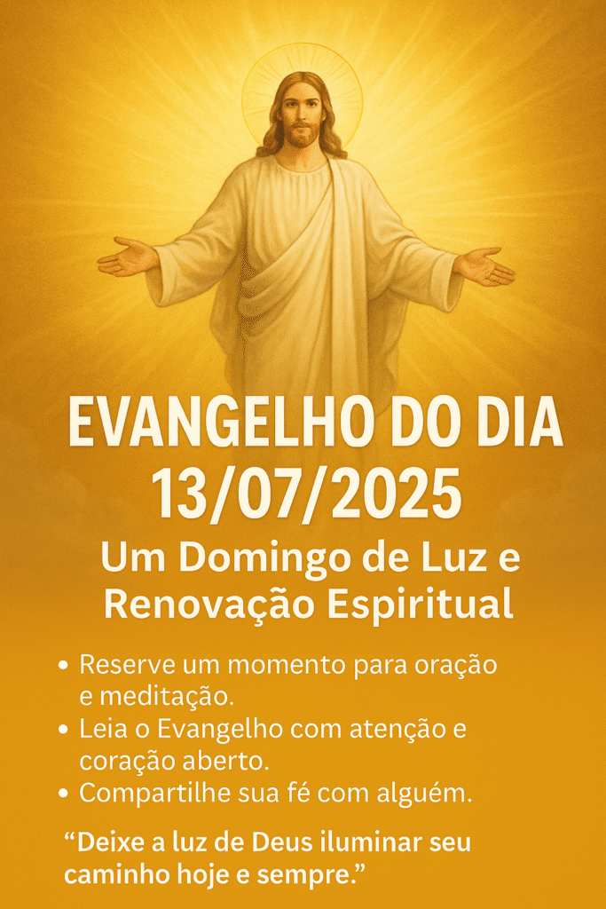 $title$ $focuskw$ evangelho do dia 13/07/2025