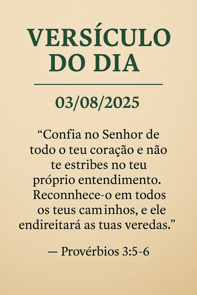 versiculo do dia 3 agosto de 2025