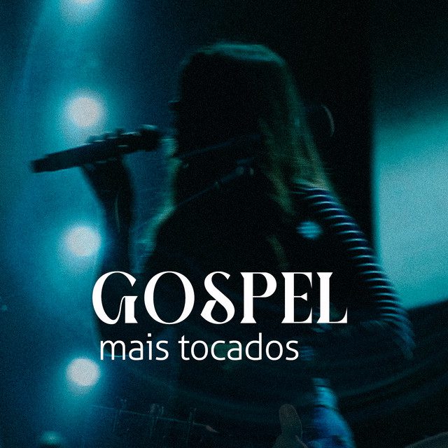 SPOTIFY MUSICAS GOSPEL MAIS TOCADAS