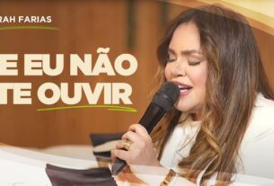 e se eu não te ouvir Sarah Farias
