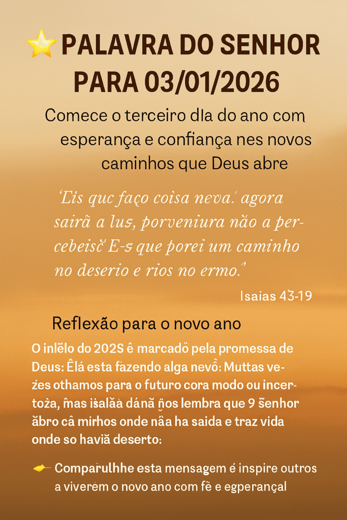 PALAVRA DO SENHOR PARA COISAS NOVAS COMEÇAR O ANO A TODO VAPOR